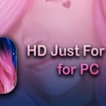 HD Just For Girls For PC