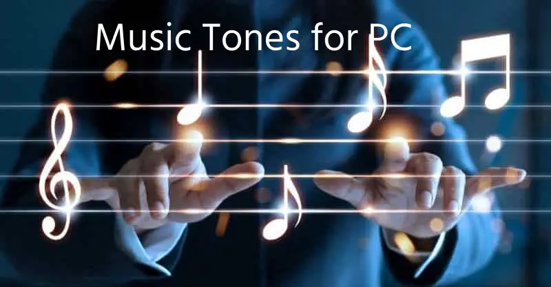 music tones for pc